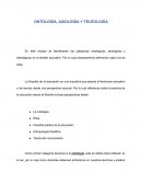 ONTOLOGÍA, AXIOLOGIA Y TELEOLOGÍA