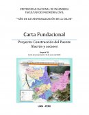 Carta Fundacional Proyecto: Construcción del Puente Alacrán y accesos
