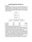 CASO EQUIPOS DE OFICINA S.A