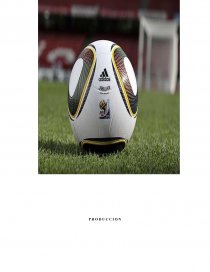 P R O D U C C I O N PROCESO DE ELABORACIÓN DEL BALÓN JABULANI POR ADIDAS. Página 1