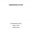 Proyecto de vida. DIMENSIONES DE SER