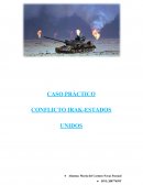 CASO PRÁCTICO CONFLICTO IRAK-ESTADOS UNIDOS