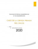MÉTODO DE CINCO PASOS PARA RESOLVER EL CASO DE LA CERVEZA PREMIUM TRES CRUCES