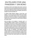 En peligro por un Virus y sin ayuda del Estado