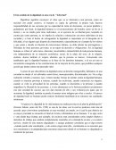 El sin sentido de la dignidad en una era de "Libertad"