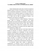 LEY DE LA COMPLEJIDAD “EL HOMBRE COMO UN TODO O LA INTEGRALIDAD DEL HOMBRE”