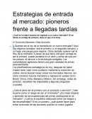 Estrategias de entrada al mercado: pioneros frente a llegadas tardías