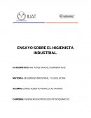 ENSAYO SOBRE EL HIGIENISTA INDUSTRIAL