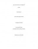 ¿por qué necesitamos la investigación?