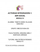 ACTIVIDAD INTEGRADORA 1. SER SOCIAL
