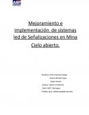 Mejoramiento e implementación de sistemas led de Señalizaciones en Mina Cielo abierto