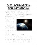 CAPAS INTERNAS DE LA TIERRA (EVIDENCIA 1)