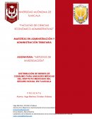 DISTRIBUCIÓN DE BIENES DE CONSUMO PARA UNIDADES MÉDICAS DEL INSTITUTO MEXICANO DEL SEGURO SOCIAL EN TLAXCALA