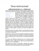 Tarea motivacional administrativa o laboral