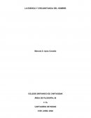 LA ESENCIA Y CIRCUNSTANCIA DEL HOMBRE