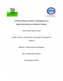 La falta de afluencia turistica y estrategias para el impulso del turimo en el estado de tabasco