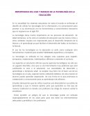 IMPORTANCIA DEL USO Y MANEJO DE LA TECNOLOGÍA EN LA EDUCACIÓN