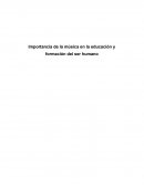 Importancia de la música en la educación y formación del ser humano