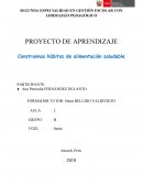Proyecto de Aprendizaje . Construimos hábitos de alimentación saludable
