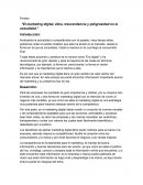 El marketing digital, ética, trascendencia y peligrosidad en la actualidad