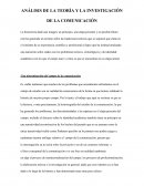 ANÁLISIS DE LA TEORÍA Y LA INVESTIGACIÓN DE LA COMUNICACIÓN
