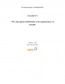 Taller “TIC como agente transformador en las organizaciones y la sociedad”