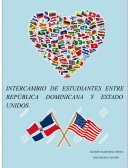INTERCAMBIO DE ESTUDIANTES EN LA REPUBLICA DOMINICANA CON ESTADOS UNIDOS