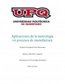 Aplicaciones de la metrología en procesos de manufactura