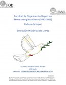Cultura de la paz Evolución Histórica de la Paz