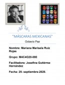 ACTIVIDAD INTEGRADORA 1 Máscaras Mexicanas de Octavio Paz