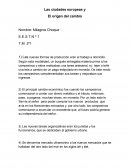 Las ciudades europeas y El origen del cambio