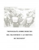 Monografía sobre derecho del transporte y accidentes de tránsito