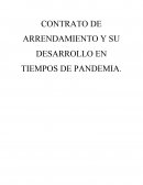 Contrato de arrendamiento y su desarrollo en tiempos de pandemia