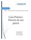 Caso práctico. Historia de una guerra . Irak – Estados Unidos