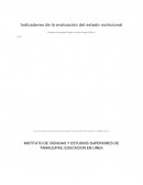 ANTROPOMETRICO BIOQUIMICO CLINICO DIETETICO Evalúan la composición