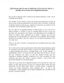 ¿Qué piensa sobre lo que se habla hoy de la crisis de valores y pérdida de la esencia de la dignidad humana?
