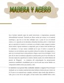 Madera y acero