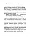 Motivación: Un factor importante dentro de las organizaciones