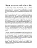 Ahorrar recursos nos puede salvar la vida