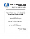 RENOVACIÓN DE LA IMPORTANCIA DE LA CULTURA ORGANIZACIONAL. Quién se ha llevado mi queso