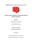 Posturas sobre la infancia y el desarrollo social del niño de educación