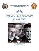 RESUMEN LIBRO CAZADORES DE MICROBIOS