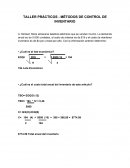 TALLER PRÁCTICOS - MÉTODOS DE CONTROL DE INVENTARIO