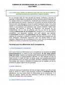 FORMAS DE DIFERENCIARSE DE LA COMPETENCIA – FACTORES