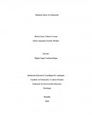 Relatoría La Educación Como Experiencia Fenomenológica Y Un Crimen Llamado Educación