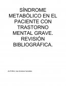 SÍNDROME METABÓLICO EN EL PACIENTE CON TRASTORNO MENTAL GRAVE