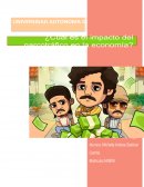NARCOTRAFICO IMPACTO ECONOMICO