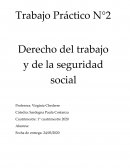 Trabajo Practico n°2 Derecho del trabajo y de la seguridad social UBA Grisolia - Sardegna