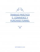 TRABAJO PRÁCTICO E- COMMERCE Y PURCHASE FUNNEL