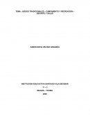 JUEGOS TRADICIONALES – CAMPAMENTO Y RECREACION – DEPORTE Y SALUD